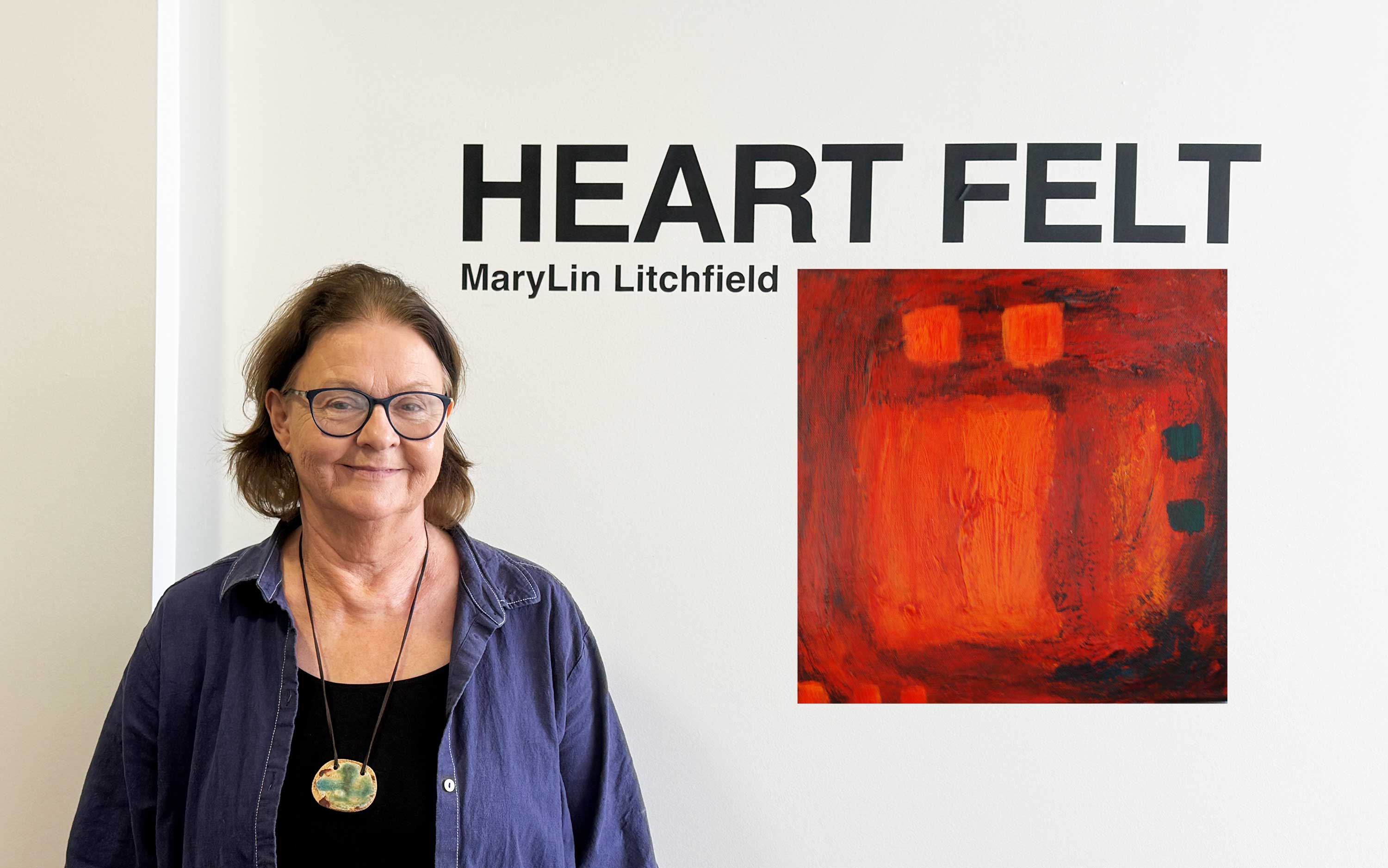 MaryLin Litchfield on Her Heart Felt Exhibition