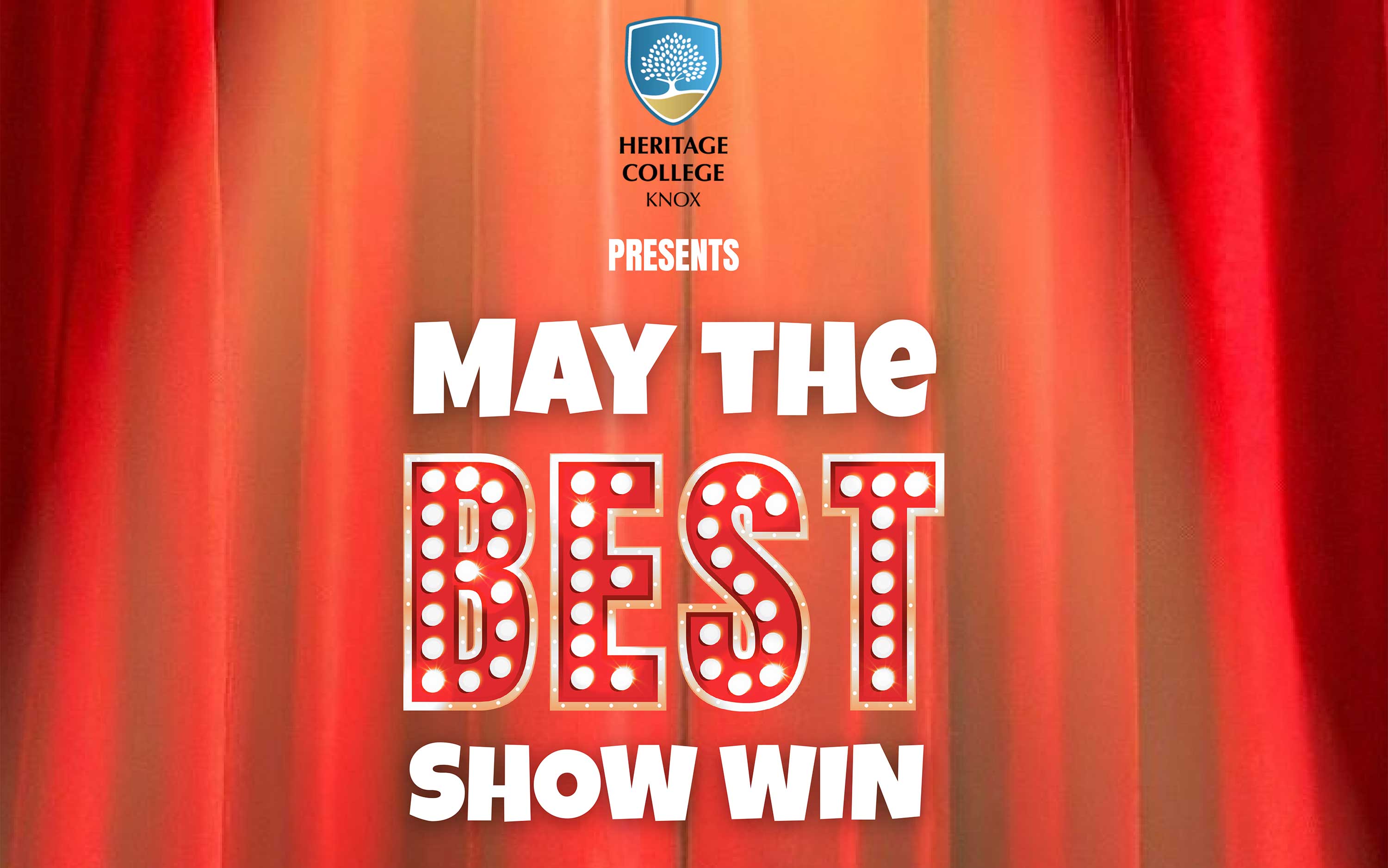 May the Best Show Win - 2026 Junior School Production