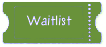 waitlist